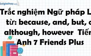 Ngữ Pháp Tiếng Anh 7 Friends Plus